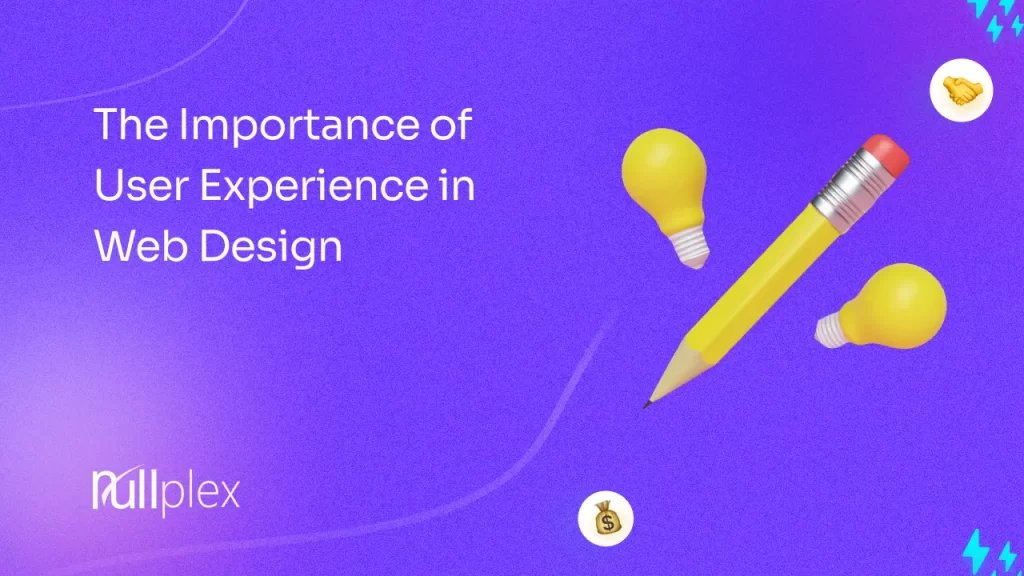 The Importance of User Experience in Web Design